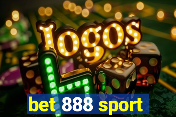 bet 888 sport